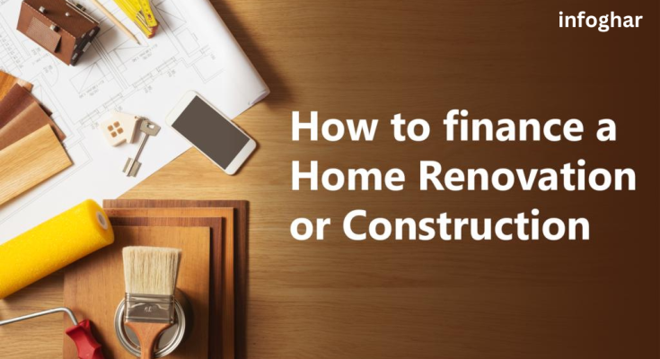 How to finance home renovation